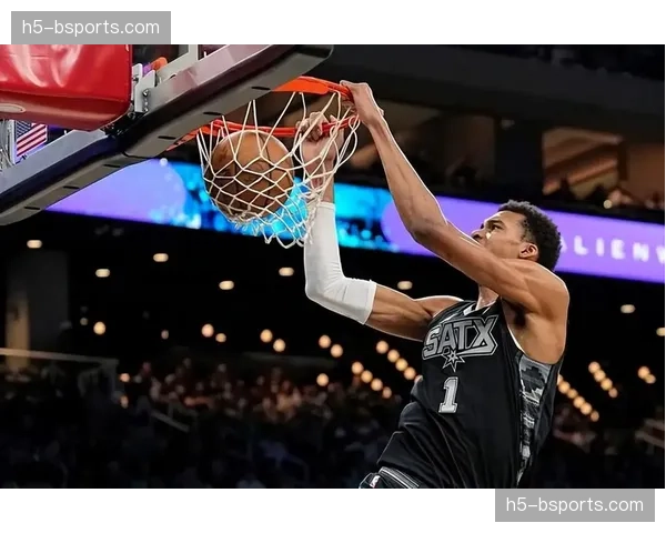 马刺青春风暴席卷西部 文班亚马领衔防守效率联盟第二 马刺青春风暴席卷西部 文班亚马领衔防守效率联盟第二